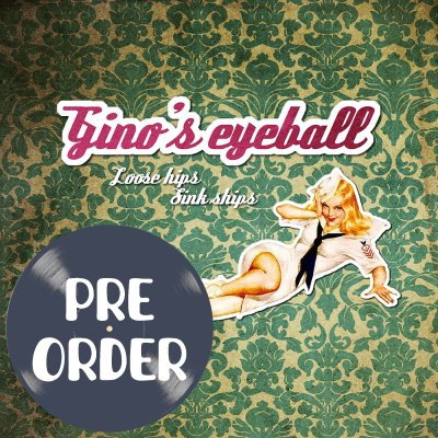 Gino's Eyeball - Loose Hips Sink Ships LP