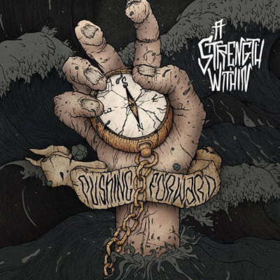 A Strenght Within -  Pushing Forward LP