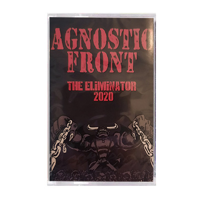 Agnostic Front - The Eliminator 2020 cassette