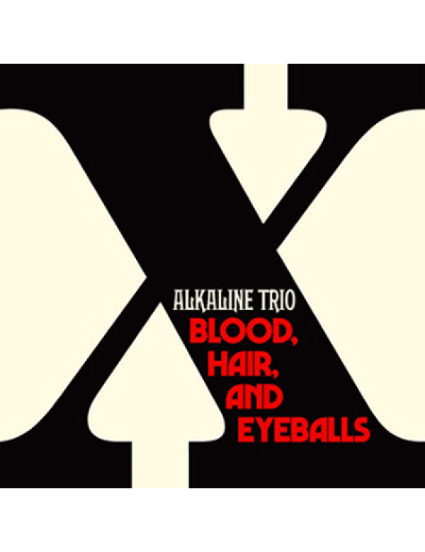 Alkaline Trio - Blood, Hair and Eyeballs LP