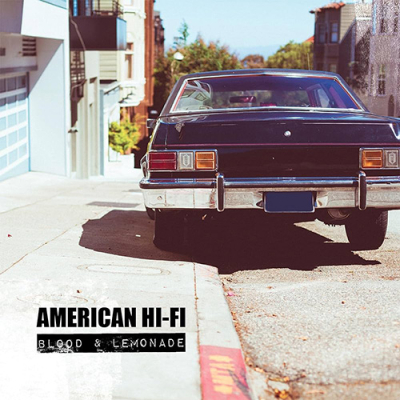 American Hi-Fi	- Blood and Limonade LP
