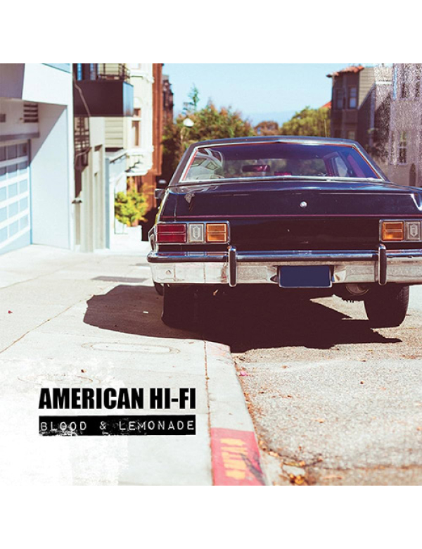 American Hi-Fi	- Blood and Limonade LP