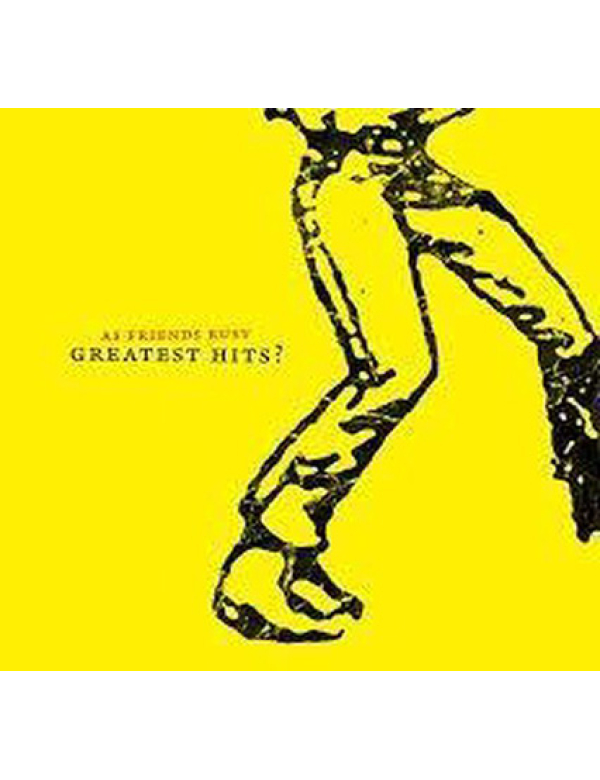 As Friends Rust - Greatest Hits? LP