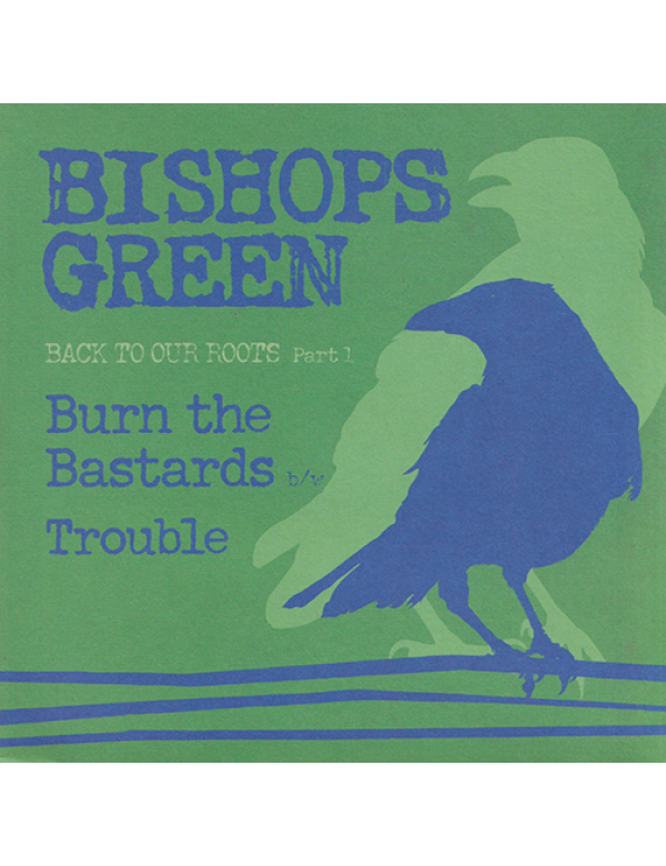 Bishops Green - Back To Our Roots part 1 7"
