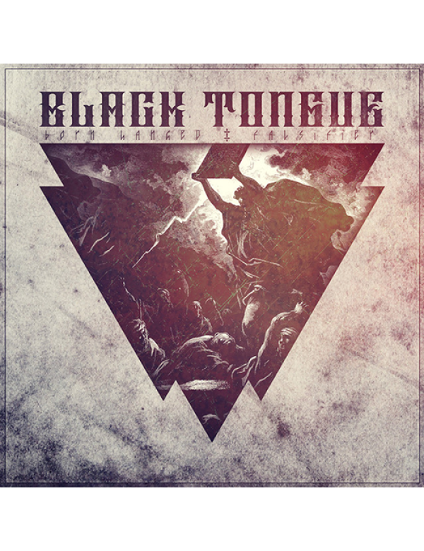 Black Tongue ‎– Born Hanged / Falsifier (Redux) LP