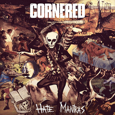 Cornered - Hate Mantras LP