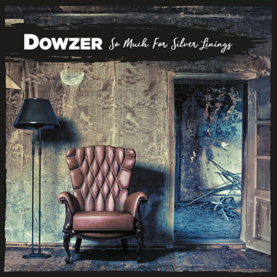 Dowzer - So Much For Silver Linings LP