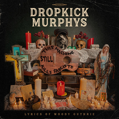 Dropkick Murphys - This Machine Still Kills Facists LP