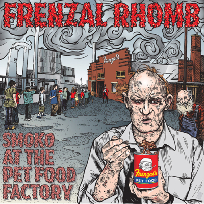 Frenzal Rhomb	- Smoko At The Pet Food Factory LP