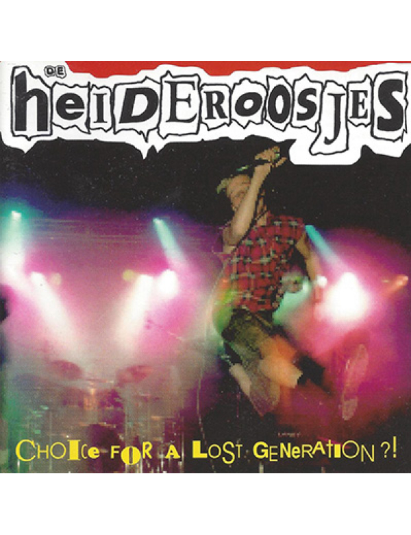Heideroosjes - Choice For A Lost Generation?! LP