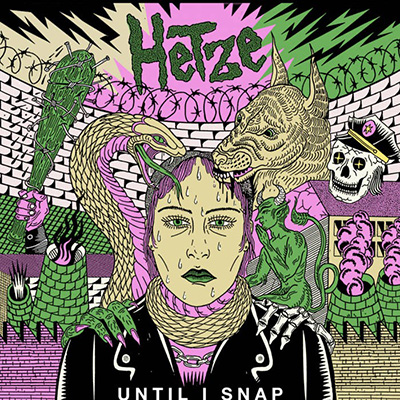 Hetze - Until I Snap LP