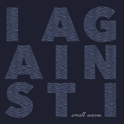 I Against I - Small Waves LP