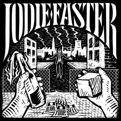 Jodie Faster - Blame Yourself LP