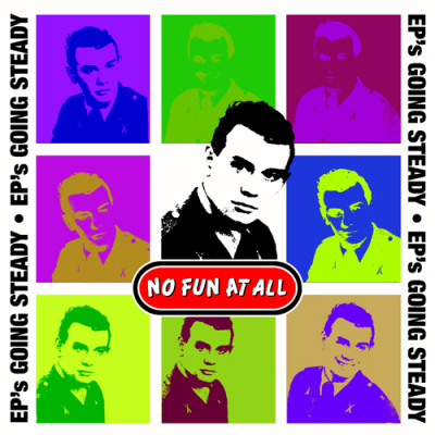 No Fun At All - Ep's Going Steady LP
