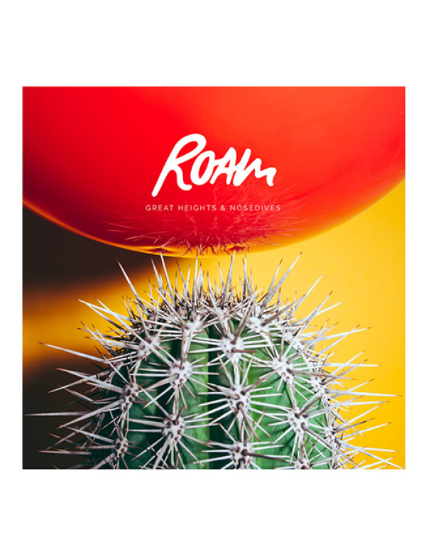 Roam - Great Hights & Nosedives LP