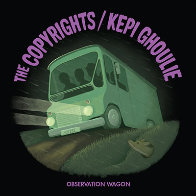 The Copywrights/ Kepi Ghoulie - Observation Wagon 7"