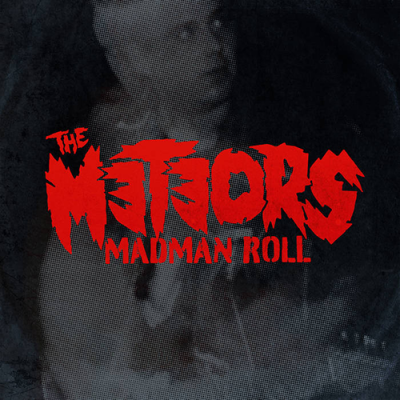 The Meteors - Madman Roll LP