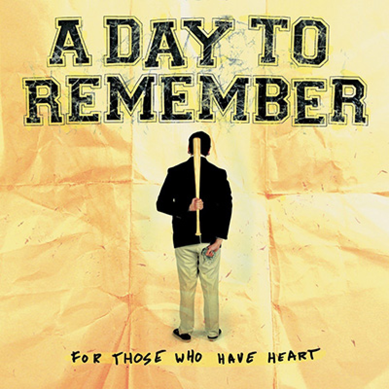 A Day To Remember - For Those Who Have Heart LP