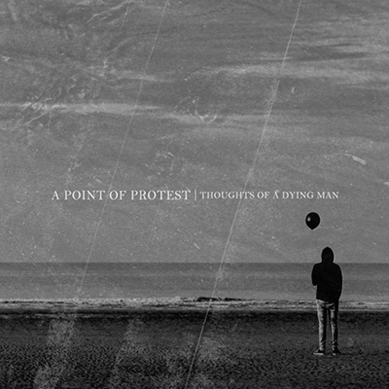 A Point of Protest – Thoughts of a Dying Man LP
