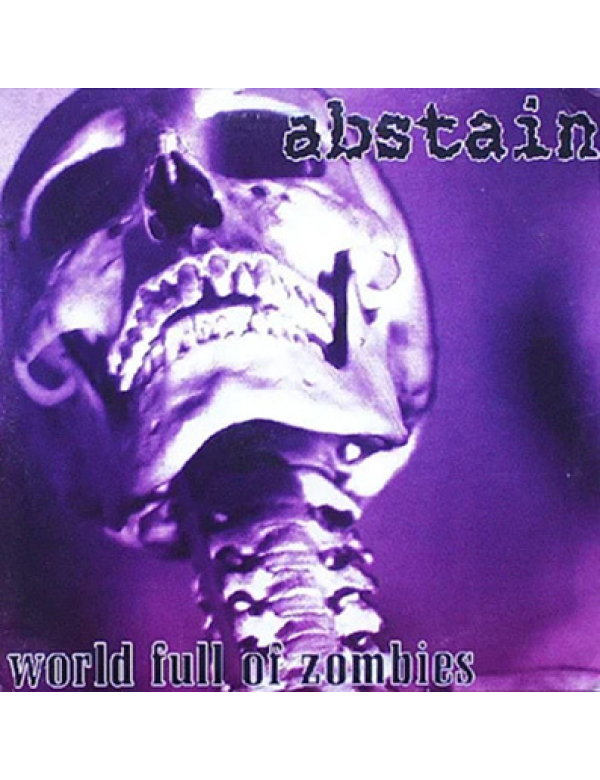 Abstain - World Full Of Zombies LP