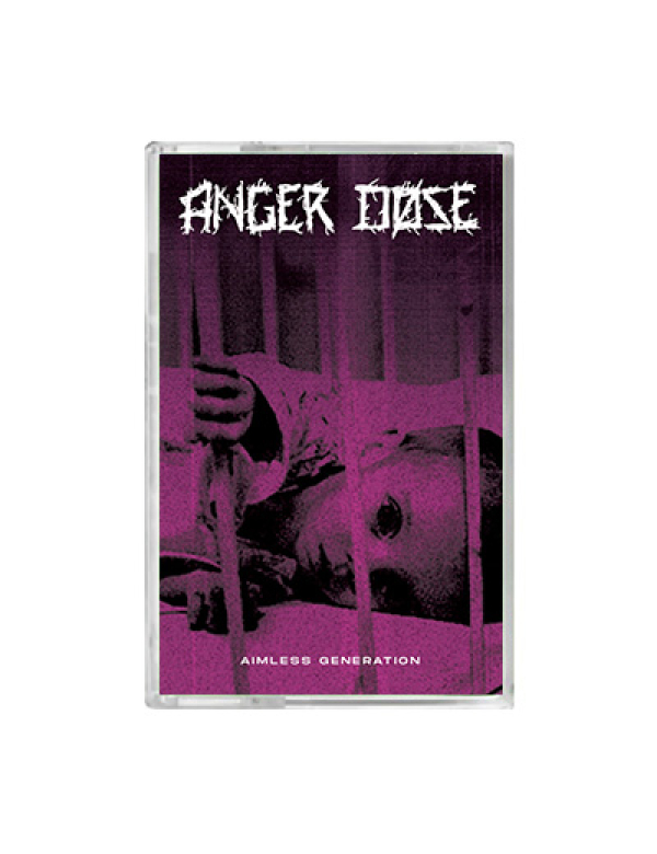 Anger Dose - Aimless Generation cassette