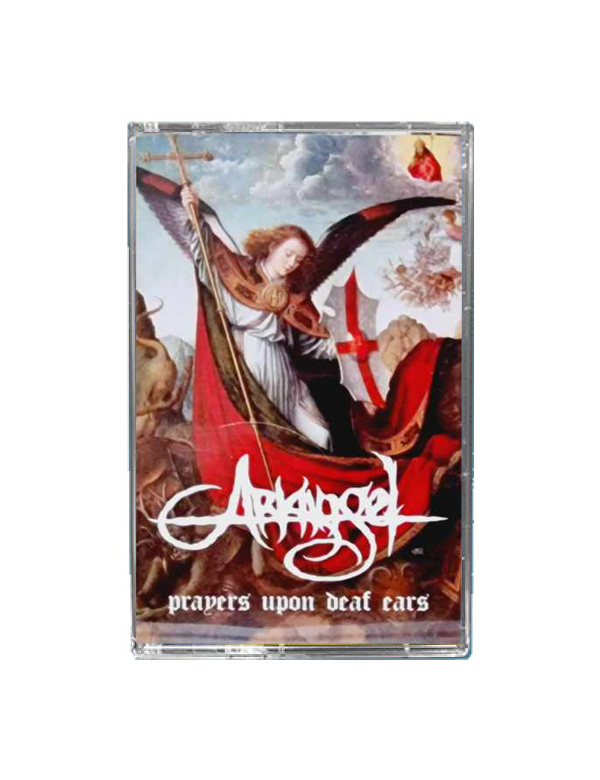 Arkangel - Prayers Upon Deaf Ears cassette