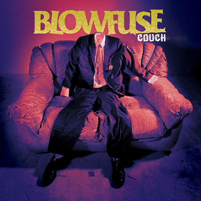 Blowfuse - Couch LP