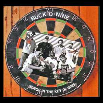 Buck-O-Nine - Songs in the Key of Bree Buck-O-Nine 10"