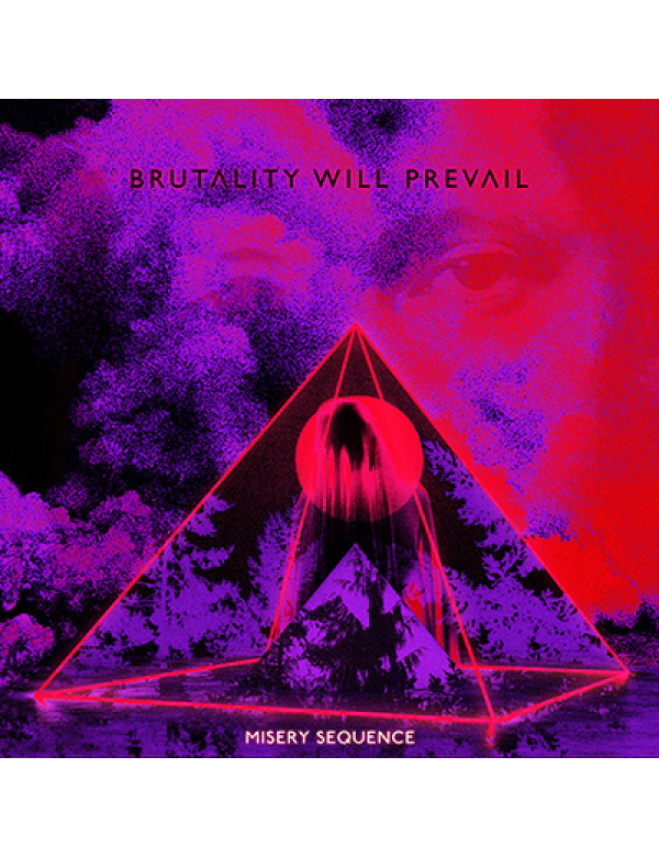 Brutality Will Prevail - Misery Sequence LP
