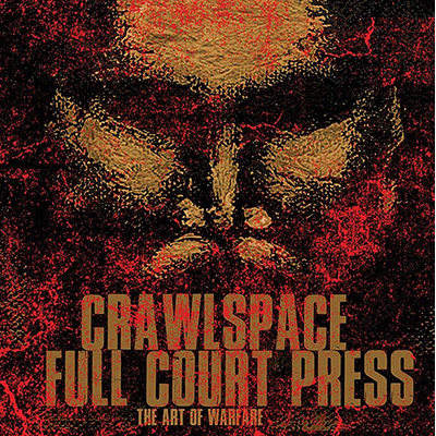Crawlspace/ Full Court Press - The Art of Warfare LP