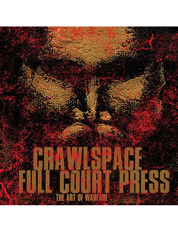 Crawlspace/ Full Court Press - The Art of Warfare LP