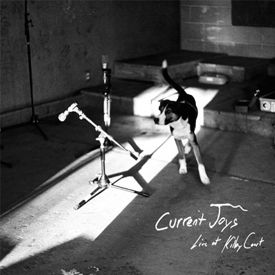 Current Joys - Live At Kilby Court LP