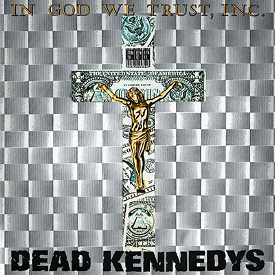 Dead Kennedys - In God We Trust LP