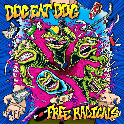 Dog Eat Dog - Free Radicals LP