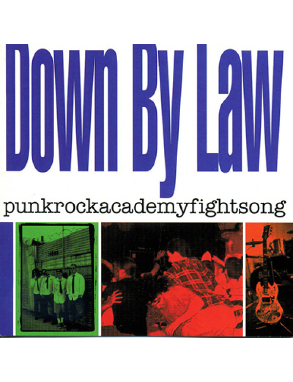 Down By Law - Punkrockacademyfightsong LP