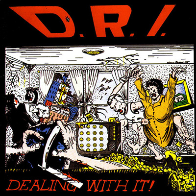 D.R.I. - Dealing With It LP