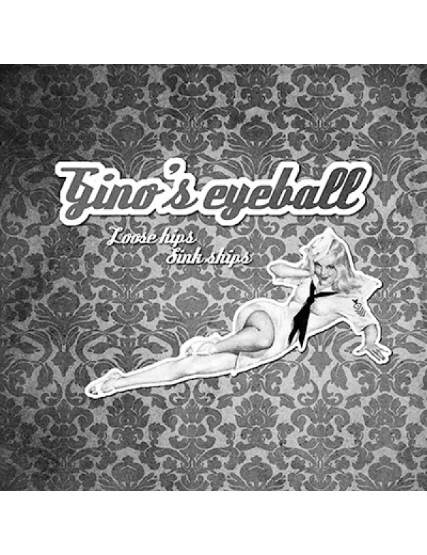 Gino's Eyeball - Loose Hips Sink Ships (Test Pressing) LP Gino's Eyeball - Loose Hips Sink Ships (Test Pressing) LP