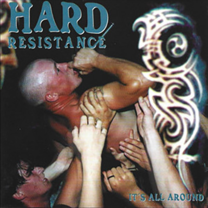 Hard Resistance - It's All Around LP (BLUE, PRE-ORDER)