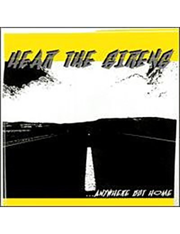 Hear the Sirens - ... Anywhere But Home 7"