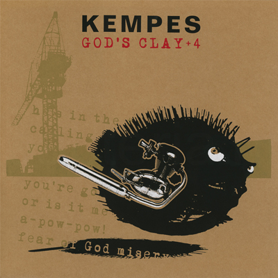 Kempes - God's Clay + 4 10"