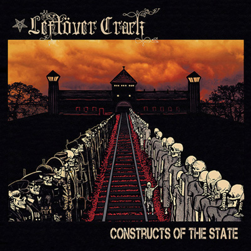 Leftöver Crack - Constructs Of The State LP
