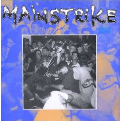 Mainstrike - Times Still Here 7"