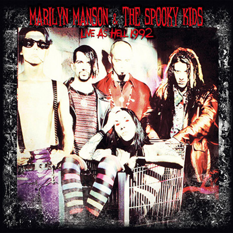 Marilyn Manson & The Spooky Kids – Live as Hell 1992 LP