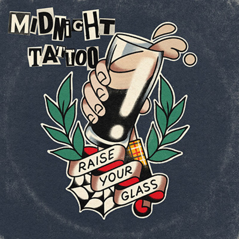 Midnight Tattoo - Raise Your Glass LP