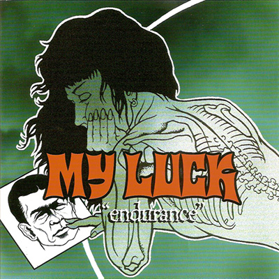 My Luck - Endurance 7"
