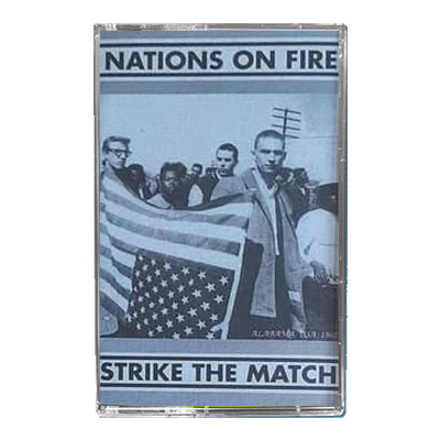 Nations on Fire - Strike The Match cassette