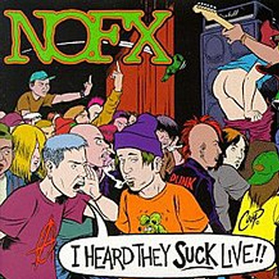 NOFX - I Heard They Suck Live!! LP