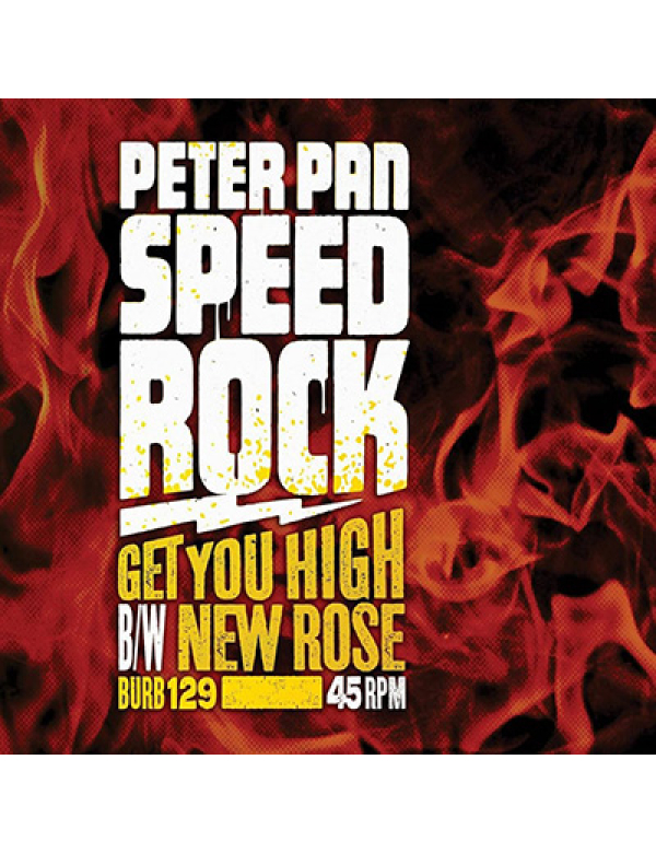 Peter Pan Speedrock - Get You High 7"