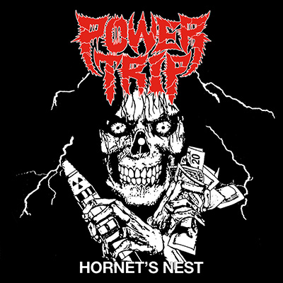 Power Trip - Hornet's Nest 7" 