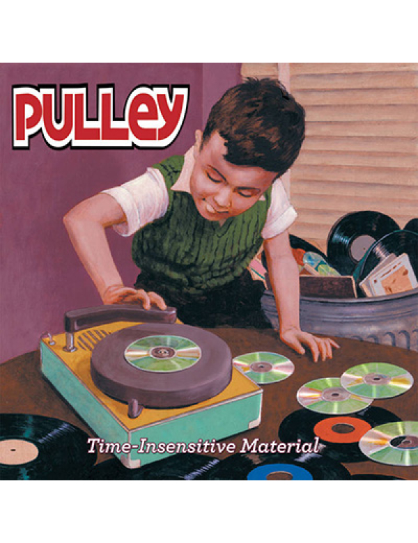 Pulley - Time-Insensitive Material LP